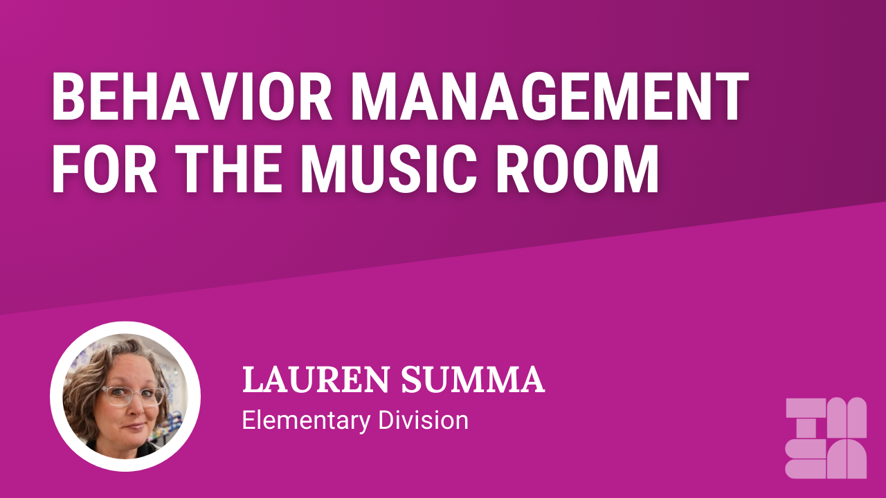 Behavior Management for the Music Room